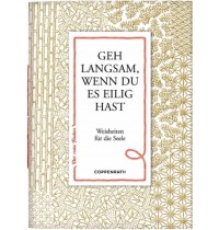 Coppenrath Verlag - Der rote Faden No. 83: Geh langsam, wenn du es eilig hast