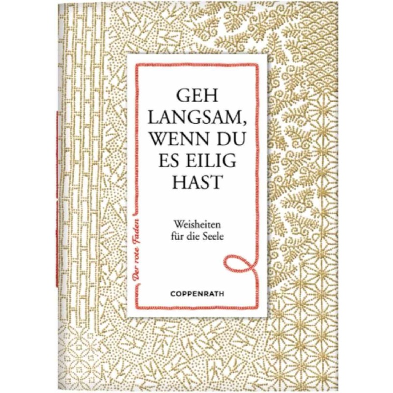 Coppenrath Verlag - Der rote Faden No. 83: Geh langsam, wenn du es eilig hast