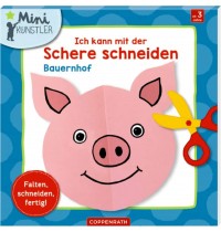 Coppenrath Verlag - Mini-Künstler - Ich kann mit der Schere schneiden