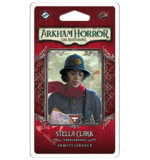 Arkham Horror: LCG - Stella C Arkham Horror: LCG - Stella Clark • Ermittlerdeck