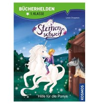 KOSMOS - Bücherhelden 1. Klasse - Sternenschweif - Hilfe für die Ponys