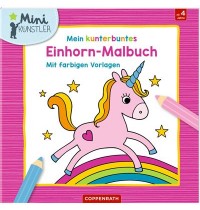 Mini-Künstler - Mein kunterbuntes Einhorn-Malbuch