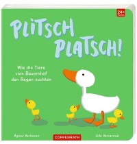 Coppenrath Verlag - Plitsch platsch! - Wie die Tiere v.Bauernhof d.Regen suchten