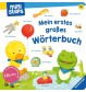 Mein erstes großes Wörterbuch 