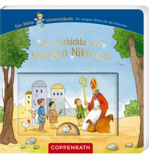 Die Geschichte vom heiligen Nikolaus (keiner Himmelsbote)