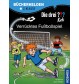 KOSMOS - Bücherhelden - Die drei ??? Kids - Verrücktes Fußballspiel