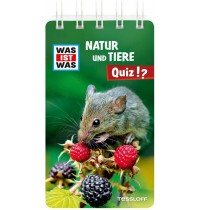 Tessloff - Was ist Was - Natur und Tiere Quiz