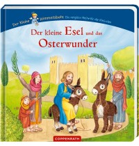 Coppenrath Verlag - Der kleine Himmelsbote - Der kleine Esel und das Osterwunder