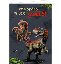 Grußkarte m. Anh. - Viel Spaß in der Schule! (T-Rex World)